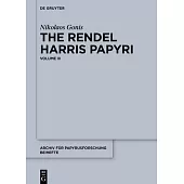 The Rendel Harris Papyri: Volume III