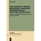 The Ancient World Revisited: Material Dimensions of Written Artefacts