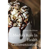 Media’s Role In Health Communication
