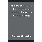 sarswathi and karthikeya hindu dharma counseling