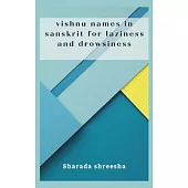 vishnu names in sanskrit for laziness and drowsiness