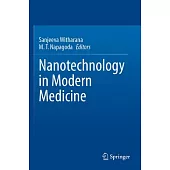Nanotechnology in Modern Medicine
