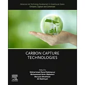 Advances and Technology Development in Greenhouse Gases: Emission, Capture and Conversion.: Carbon Capture Technologies
