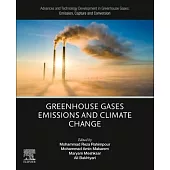 Advances and Technology Development in Greenhouse Gases: Emission, Capture and Conversion: Greenhouse Gases Emissions and Climate Change