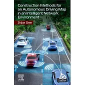 Construction Methods for an Autonomous Driving Map in an Intelligent Network Environment