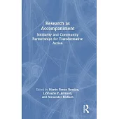 Community Partnerships and Engaged Research Through Accompaniment: A Relationship-Aligned and Action-Oriented Approach