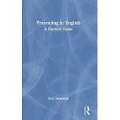 Presenting in English: A Practical Guide