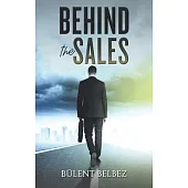 Behind the Sales