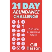 21 Day Abundance Challenge: Plan for a Prosperous Future