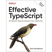 Effective Typescript: NN Specific Ways to Improve Your Typescript