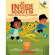 Help the Strong Cheetah: An Acorn Book (the Inside Scouts #3)