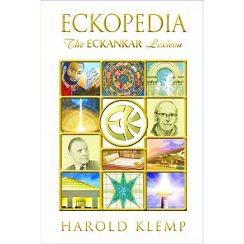 Eckopedia: The Eckankar Lexicon