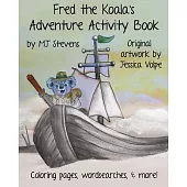 Fred The Koala’s Adventure Activity Book
