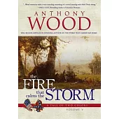 The Fire that Calms the Storm: A Story of the Civil War