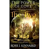 The Power of Love: The Two