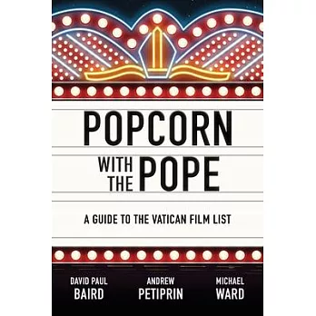 Popcorn with the Pope: A Guide to the Vatican Film List