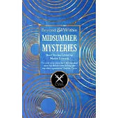 Midsummer Mysteries Short Stories: From the Crime Writers Association