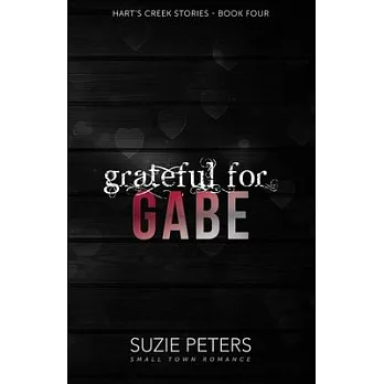 Grateful for Gabe: A Small Town Romance