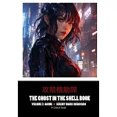 The Ghost in the Shell Book: Volume 2: Anime