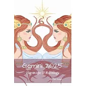 Gemini 2025: Horoscope & Astrology