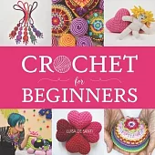 Crochet for Beginners: A Step-by-Step Picture Guide with Video Tips to Learn Crocheting in Under 5 Days - Master Essential Stitches to Create