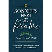 Sonnets From the Psalms: Psalm I through LXXV