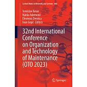 32nd International Conference on Organization and Technology of Maintenance (Oto 2023)