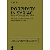 Porphyry in Syriac: The Treatise >On Principles and Matter