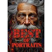 Best of Portraits Coloring Book for Adults: Portrait Faces Coloring Book for Adults Grayscale Best of A life well lived, Winter Girls and Boys, Crazy