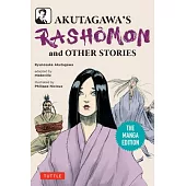 Akutagawa’s Rashomon and Other Stories: The Manga Edition