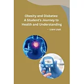 Obesity and Diabetes: A Student’s Journey to Health and Understanding