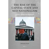 The Rise of the Capital-State and Neo-Nationalism: A New Polanyian Moment