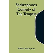 Shakespeare’s Comedy of The Tempest