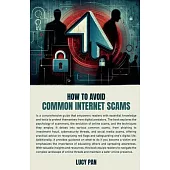How To Avoid Common Internet Scams