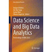 Data Science and Big Data Analytics: Proceedings of Idba 2023