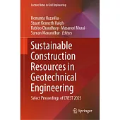 Sustainable Construction Resources in Geotechnical Engineering: Select Proceedings of Crest 2023