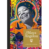 Maya Angelou: A Writer’s Journal