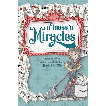 A Mess ’a Miracles