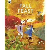 Fall Feast: Nature Prepares