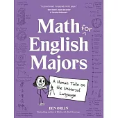 Math for English Majors: A Human Take on the Universal Language