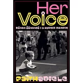 Her Voice: Hänen Ääensä a Hybrid Memoir