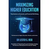 Maximizing Higher Education: The Solution to Economic and Financial Well-Being