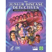 The Junior Disease Detectives: Operation Outbreak