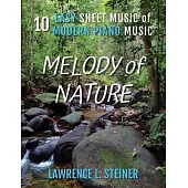 Melody of Nature: 10 Easy Sheet Music of Modern Piano Music