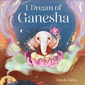I Dream of Ganesha