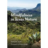 Mindfulness in Texas Nature
