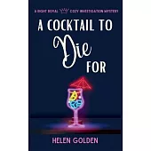 A Cocktail To Die For