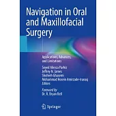 Navigation in Oral and Maxillofacial Surgery: Applications, Advances, and Limitations