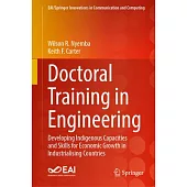 Doctoral Training in Engineering: Developing Indigenous Capacities and Skills for Economic Growth in Industrialising Countries
