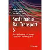 Sustainable Rail Transport 5: Skills Development, Education and Leadership in the Railway Sector